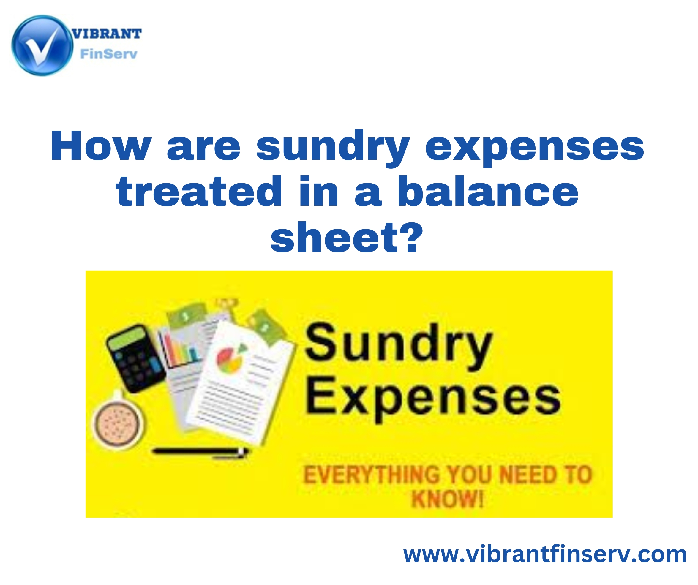 Sundry Expenses Treated in a Balance Sheet