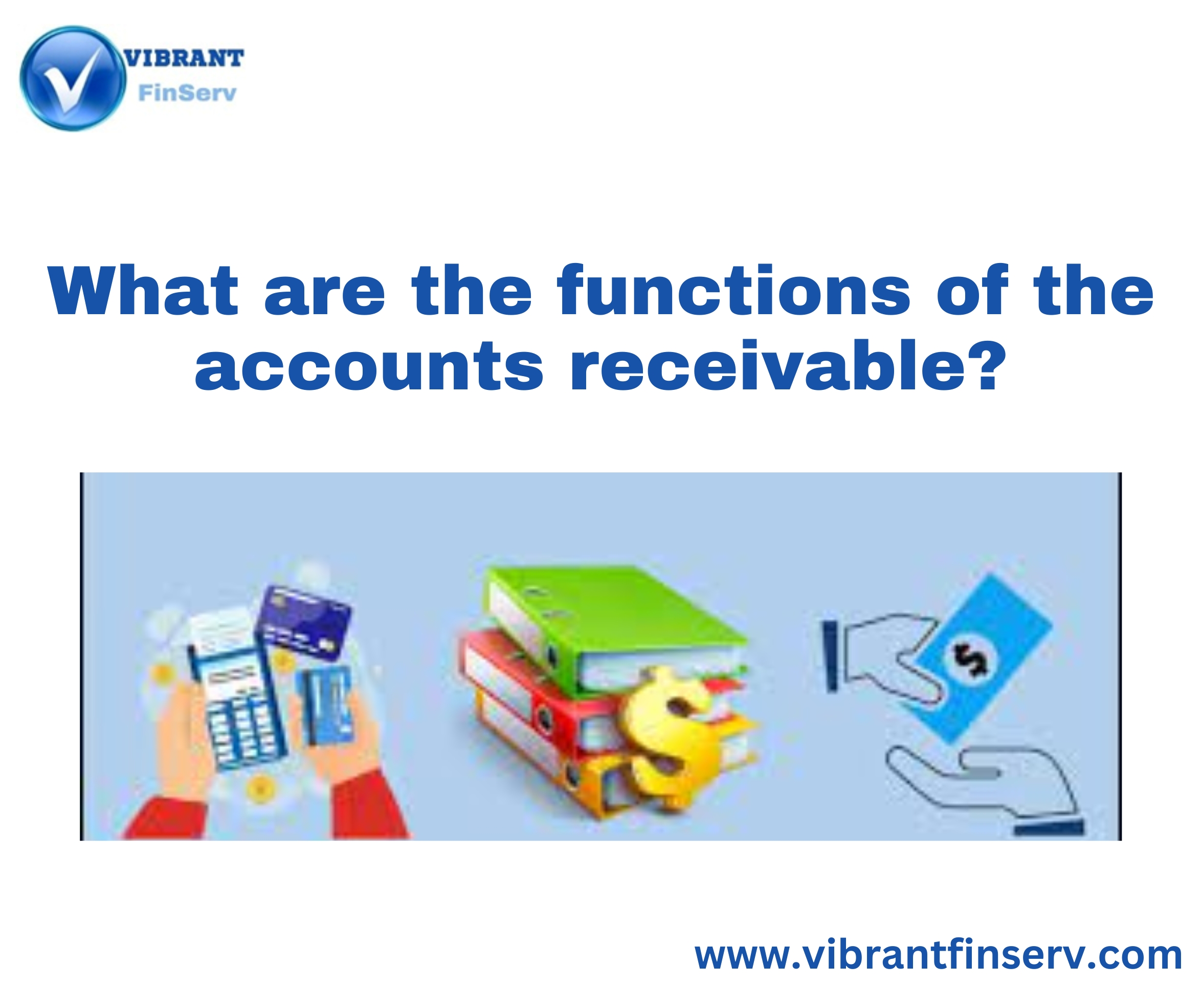 Functions of Accounts Receivable