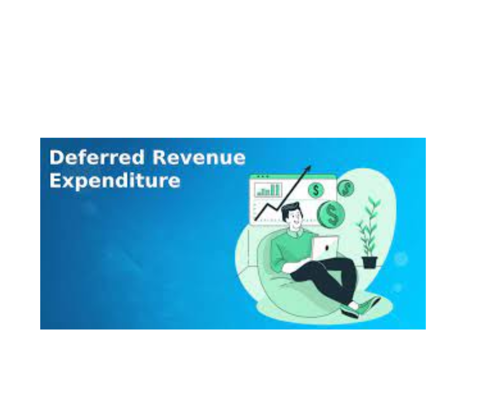 what-is-a-deferred-revenue-expenditure-article-vibrantfinserv