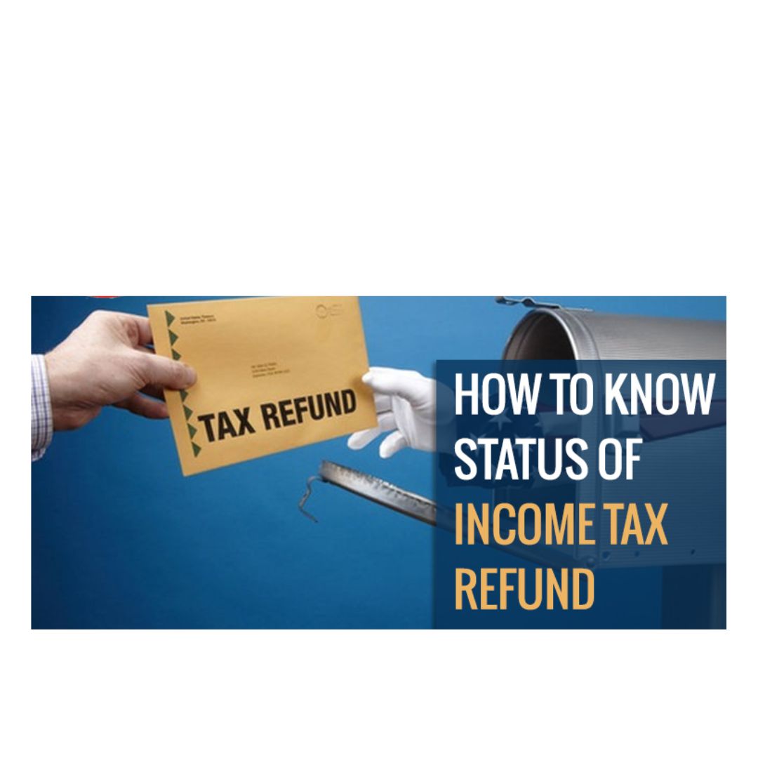 Income tax refund status