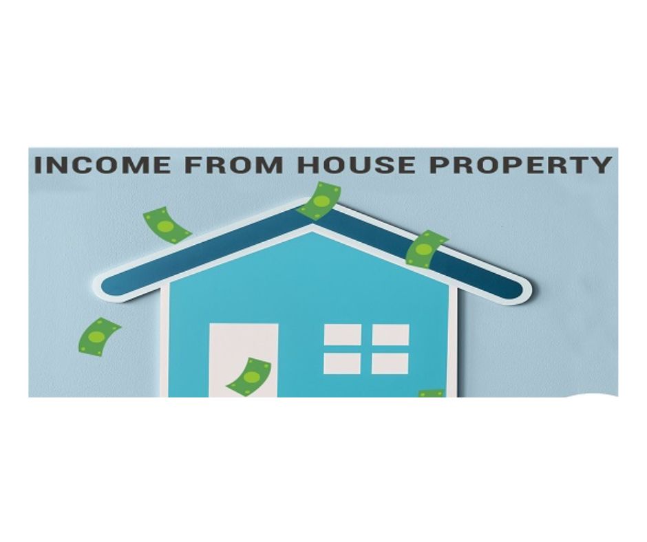 Taxation of income from house property