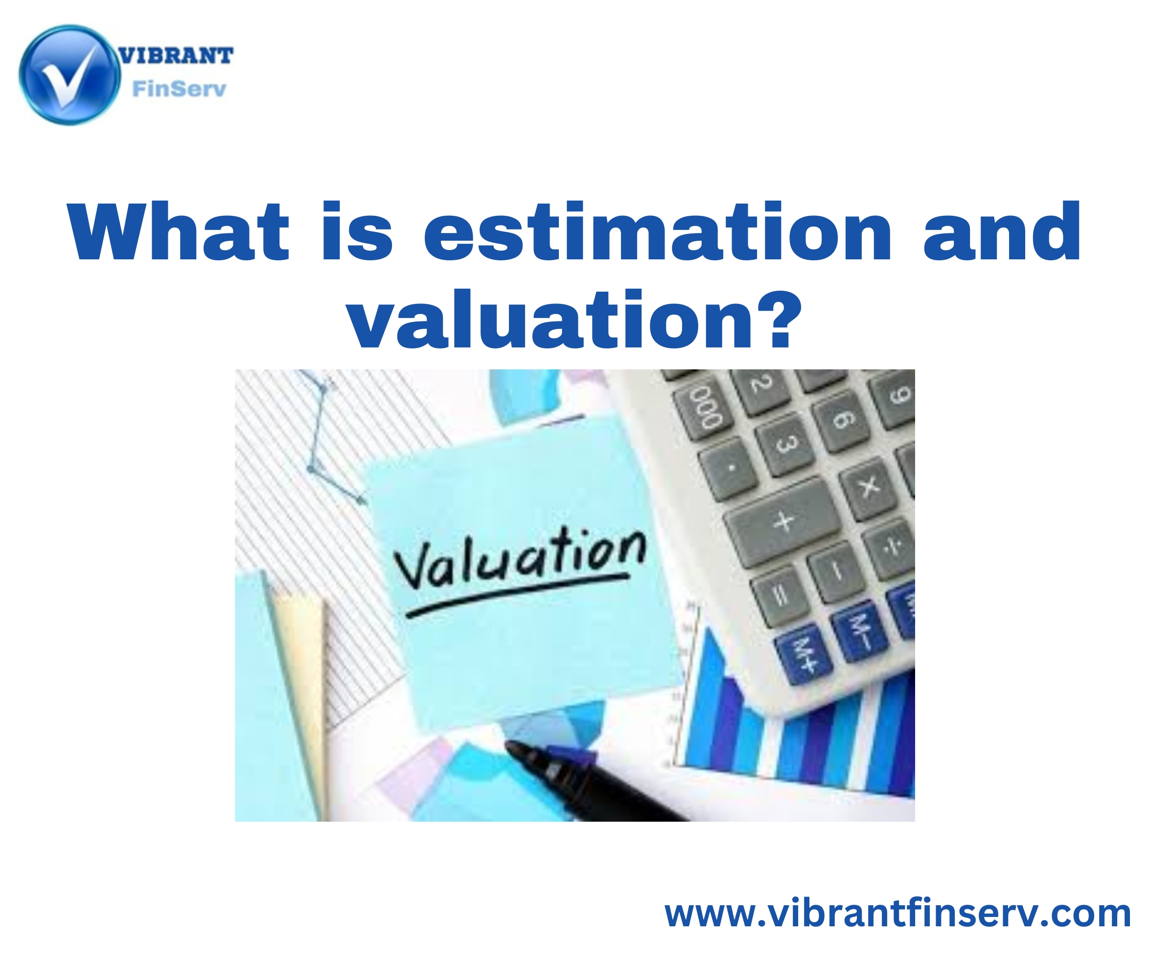 Estimation and Valuation