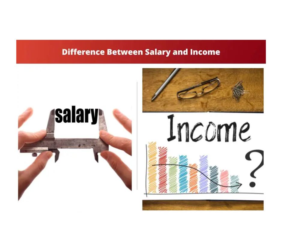 Difference between Income and Salary