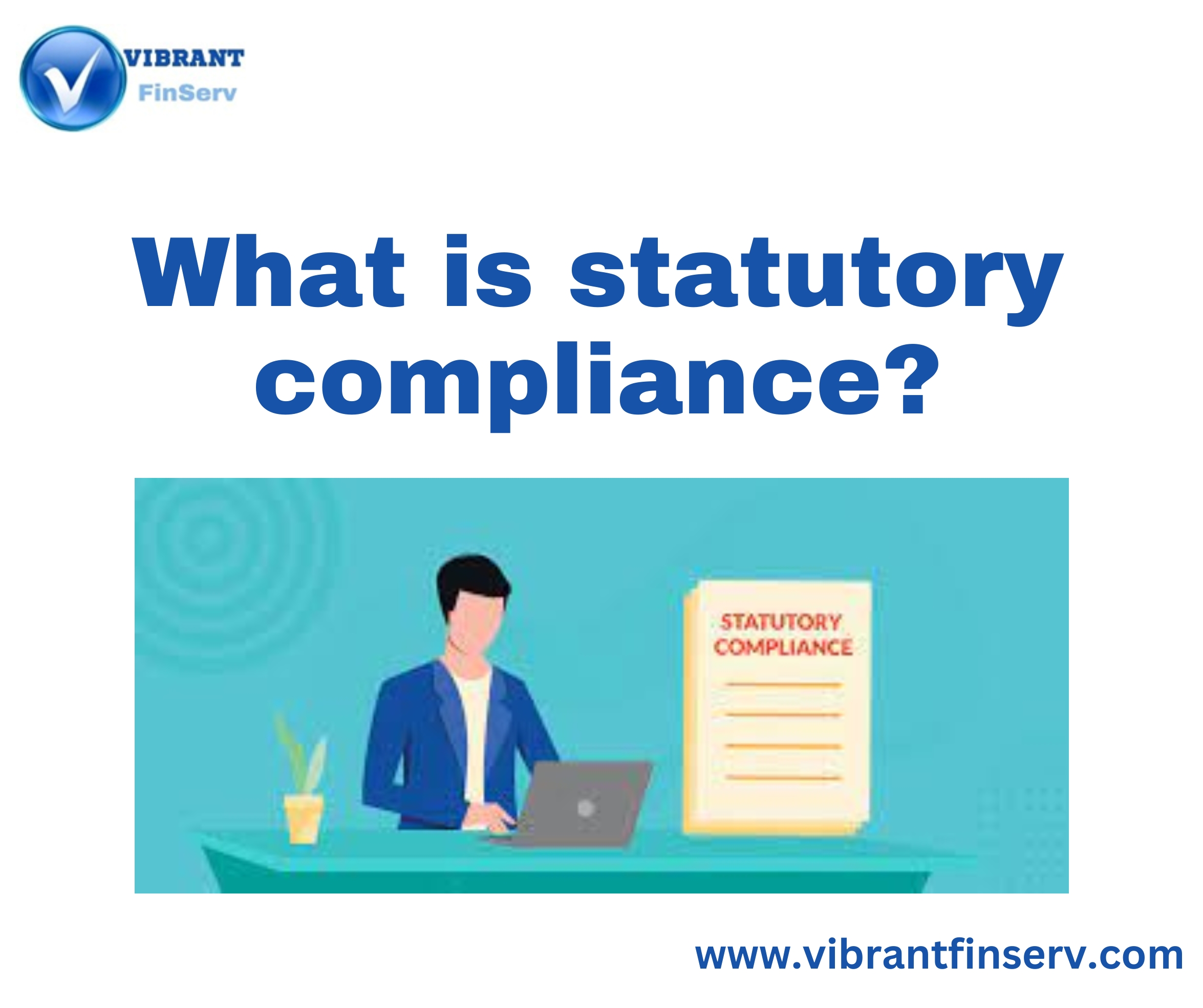 Statutory Compliance Statutory audit for a technical consultant
