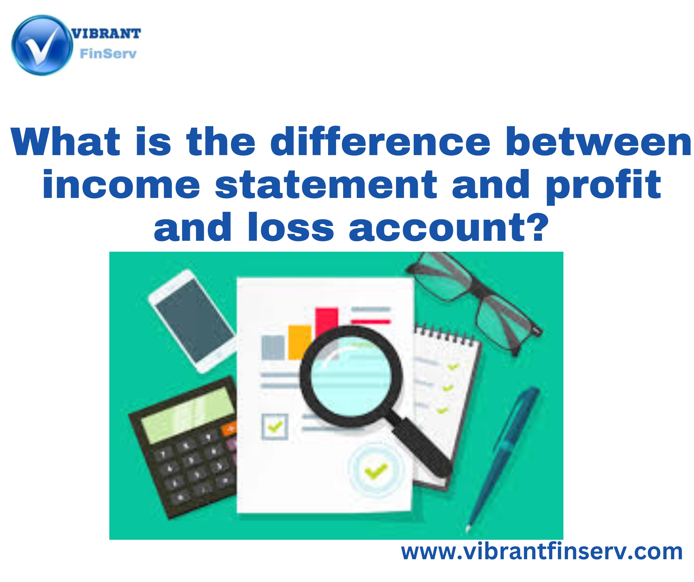 Income statement and profit and loss account