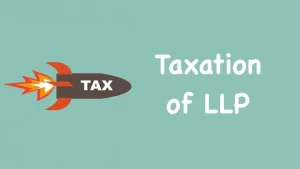 LLP taxed in India