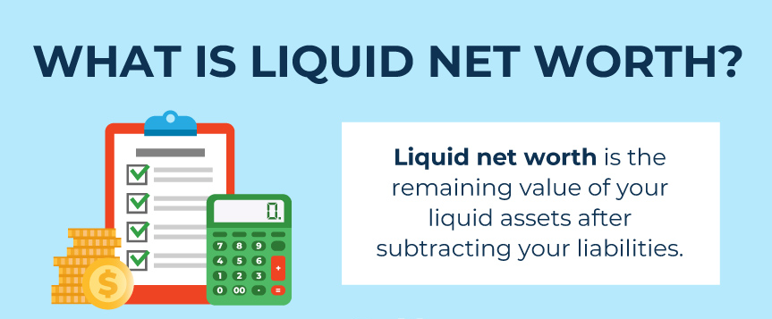 What is considered liquid net worth