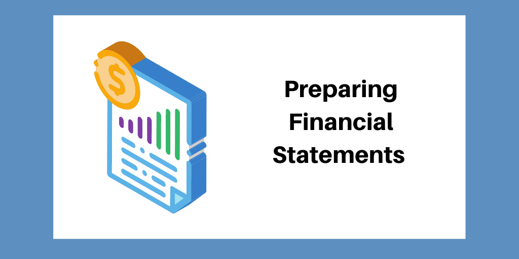 Prepares financial statement