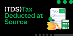 Tax Deducted at Source Compliance