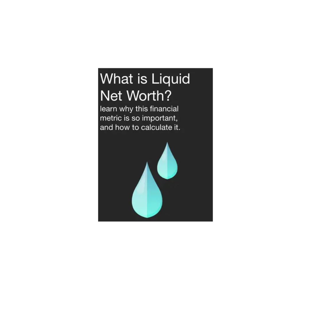 Net Worth Liquid