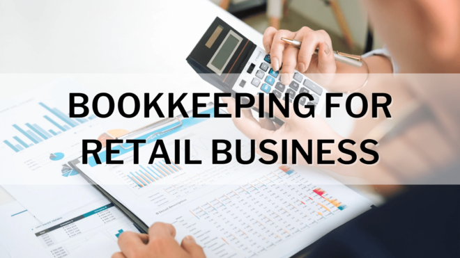 Bookkeeping important in a retail business