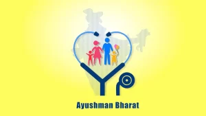 Ayushman Bharat Yojana