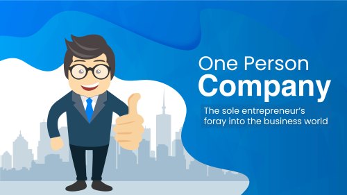 Benefits of One Person Company