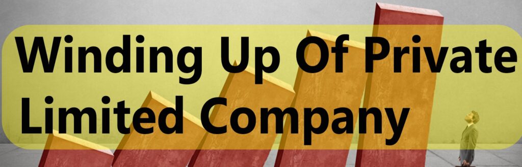 Private Limited Company Winding Up Procedure